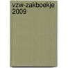 VZW-zakboekje 2009 door Onbekend
