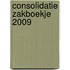 Consolidatie zakboekje 2009