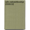 WIB-Zakwetboekje 2009.02 door Onbekend