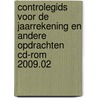 Controlegids voor de jaarrekening en andere opdrachten cd-rom 2009.02 door Onbekend