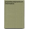 Propedeusepracticum informatica by H.J. Sint