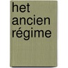 Het ancien régime by L.H.M. Wessels