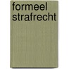 Formeel strafrecht door J.A.W. Lensing
