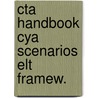Cta handbook cya scenarios elt framew. by Verreck