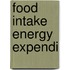 Food intake energy expendi