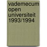 Vademecum open universiteit 1993/1994 door Onbekend