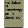 Validation of knowledge profile dimension by Dochy