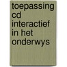Toepassing cd interactief in het onderwys by Vries