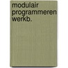 Modulair programmeren werkb. door Nolet
