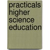 Practicals higher science education by Kirschner