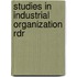 Studies in industrial organization rdr