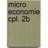 Micro economie cpl. 2b door Rob Verstegen
