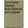 Functions design educational simulation door Kerst Huisman