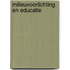 Milieuvoorlichting en educatie