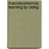 Macroeconomics learning by doing