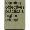Learning objectives practicals higher educat. door Onbekend