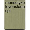 Menselyke levensloop cpl. by Loth