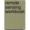 Remote sensing werkboek door Leinders