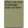 Effect van prior knowledge state op leren door Dochy