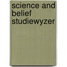 Science and belief studiewyzer door Dussen