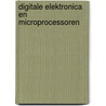 Digitale elektronica en microprocessoren by Unknown
