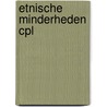 Etnische minderheden cpl door Onbekend