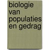 Biologie van populaties en gedrag by Unknown