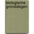 Biologische grondslagen