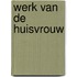 Werk van de huisvrouw