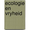 Ecologie en vryheid by Gorz