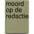 Moord op de redactie