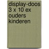 Display-doos 3 x 10 ex ouders kinderen by Straaten