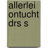 Allerlei ontucht drs s