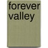 Forever valley