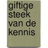 Giftige steek van de kennis door Scott Reeves