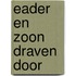 Eader en zoon draven door