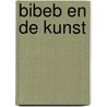 Bibeb en de kunst by Bibeb