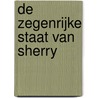 De zegenrijke staat van sherry door S. Deckwitz