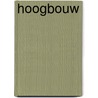 Hoogbouw door Duiker