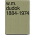 W.m. dudok 1884-1974