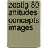 Zestig 80 attitudes concepts images