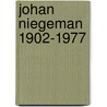 Johan niegeman 1902-1977 door Wit