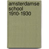 Amsterdamse school 1910-1930 door A. Venema