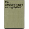 Taal arbeidersklasse en ongelykheid door Lenders