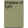 Shadow of light by Brandt