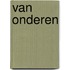 Van onderen