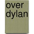 Over dylan