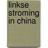 Linkse stroming in china by Ginneken