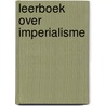 Leerboek over imperialisme door Brun