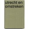 Utrecht en omstreken by Nieuwenhuyzen